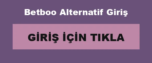 Betboo Alternatif Giriş infografik