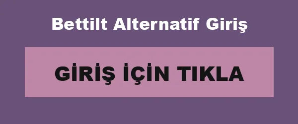 Bettilt Alternatif Giriş infografik