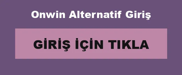 Onwin Alternatif Giriş infografik
